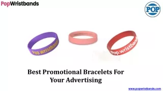 Best Promotional Bracelets For Your Advertising