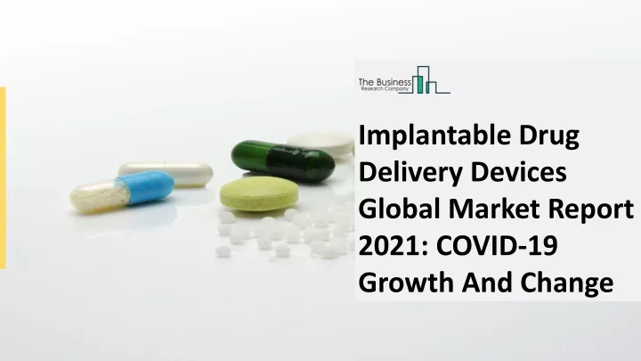 implantable drug delivery devices global market