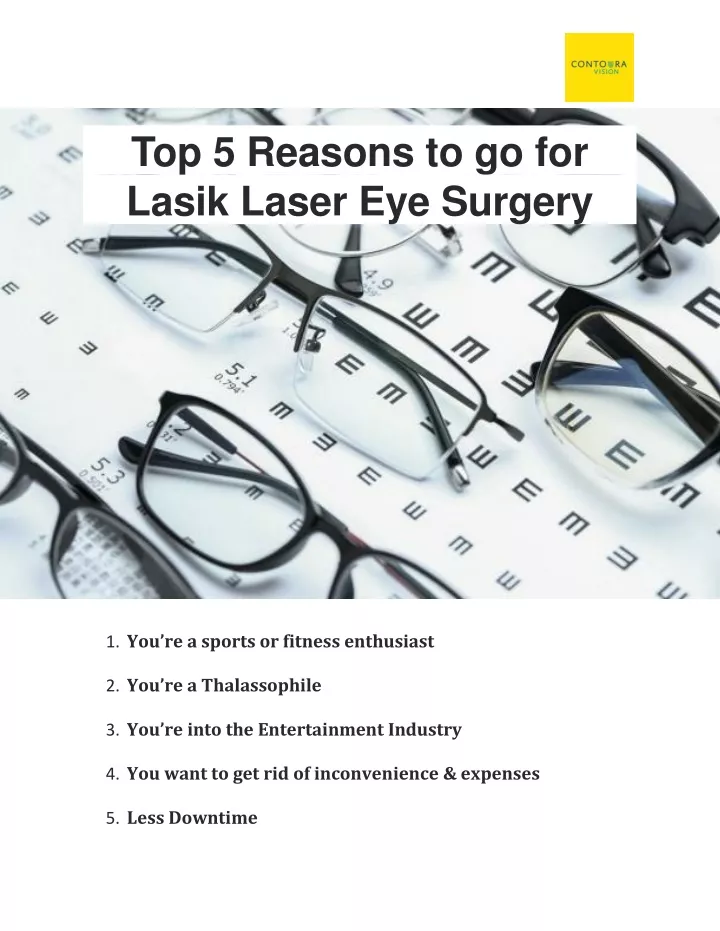 top 5 reasons to go for lasik laser eye surgery