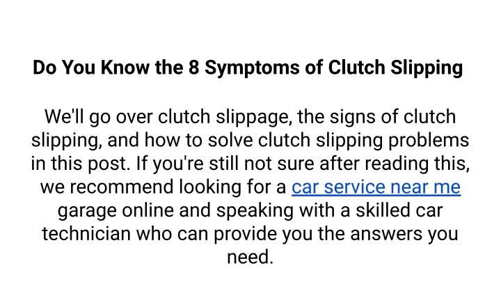 do you know the 8 symptoms of clutch slipping
