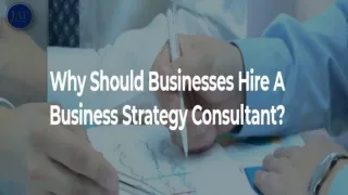Incredible Benefits Of Hiring A Strategy Consultant For Your Business