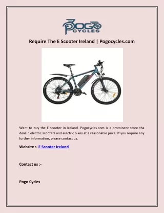 Require The E Scooter Ireland | Pogocycles.com