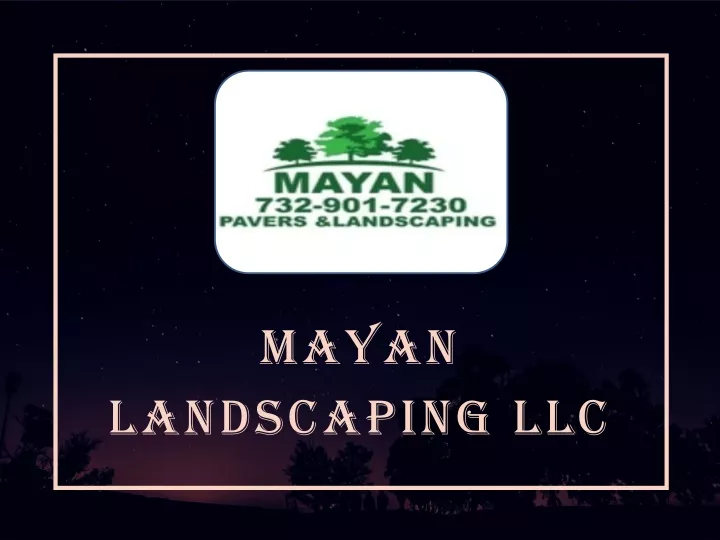 mayan landscaping llc