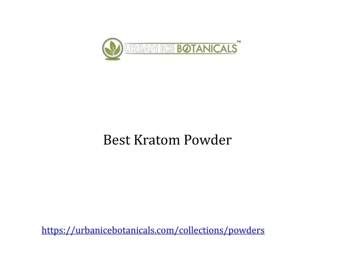 best kratom powder