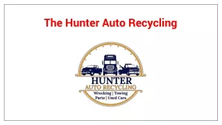You Have Car For Scrap in Newcastle Then Call Hunter Auto Recycling