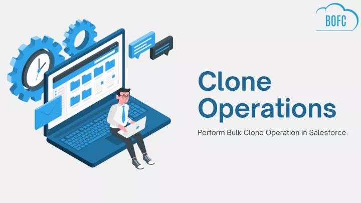 clone operations