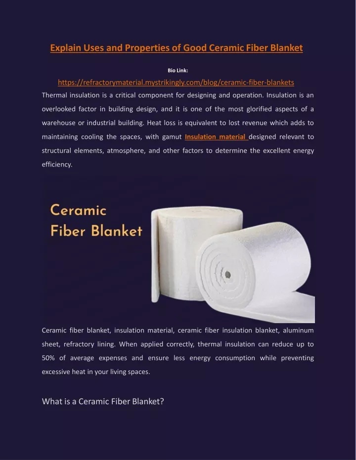 explain uses and properties of good ceramic fiber