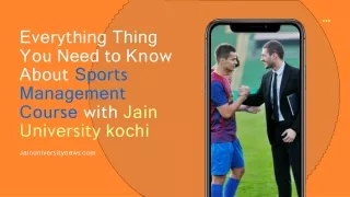 Everything Thing You Need to Know About Sports Management Course with Jain University kochi_compressed