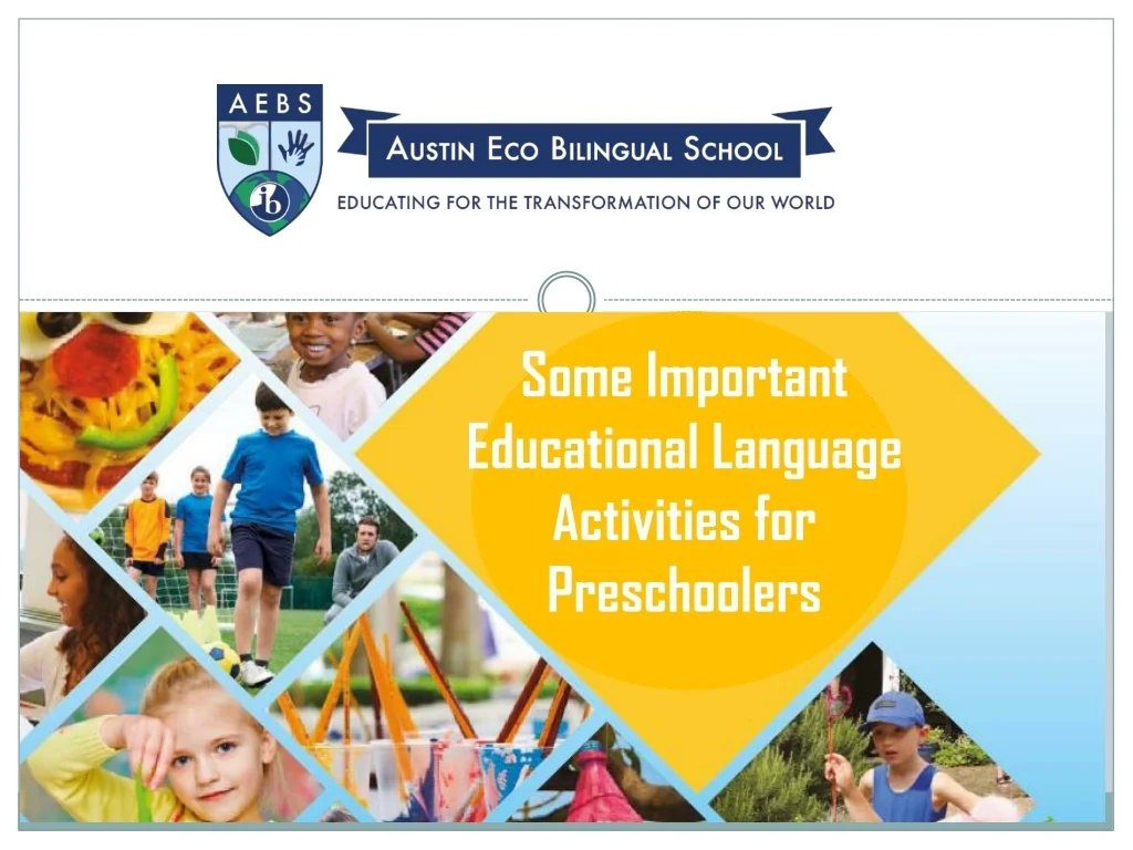 PPT - Some Important Educational Language Activities for Preschoolers ...