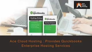 Ace Cloud Hosting Provides quickbooks enterprise hosting service