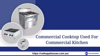 Types Of Commercial Cooktop Used For Commercial Kitchen