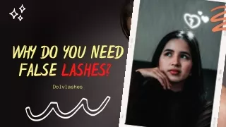 Why Do You Need False Lashes? | Dolvlashes