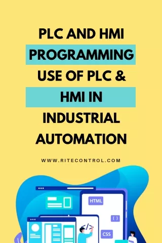 PLC and HMI Programming Use of PLC & HMI in Industrial Automation