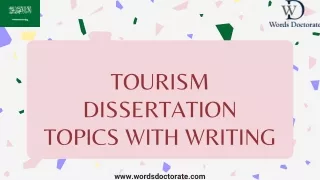 Tourism Dissertation Topics With Writing - Words Doctorate