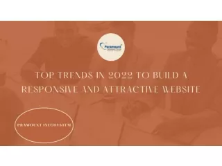 Top Trends in 2022 to Build a Responsive and Attractive Website