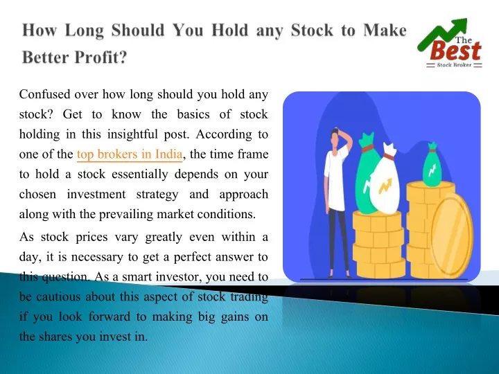 confused over how long should you hold any stock