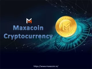 Cryptocurrency -Maxacoin