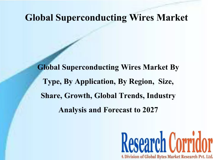 global superconducting wires market