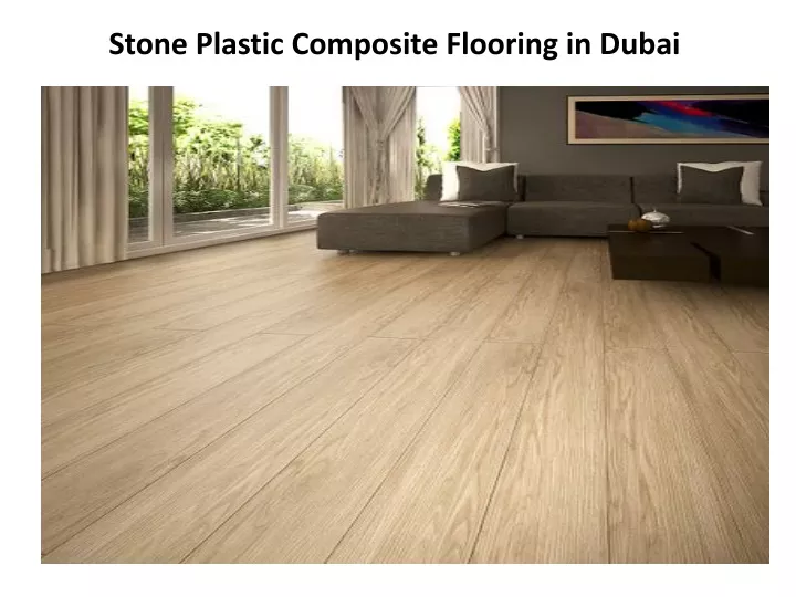 stone plastic composite flooring in dubai