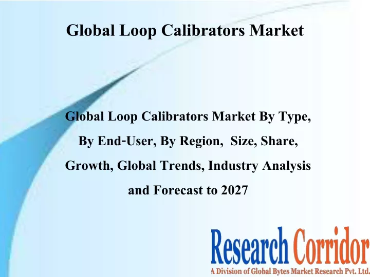 global loop calibrators market