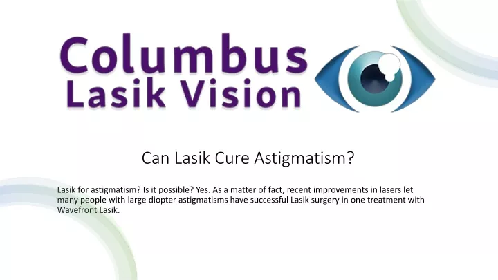 can lasik cure astigmatism