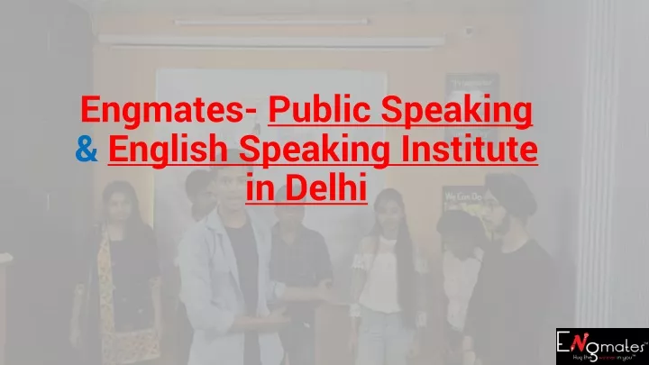 engmates public speaking english speaking institute in delhi