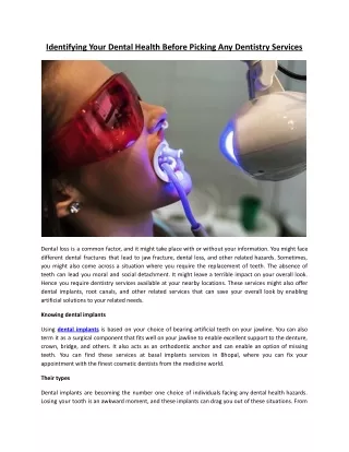 Identifying Your Dental Health Before Picking Any Dentistry Services