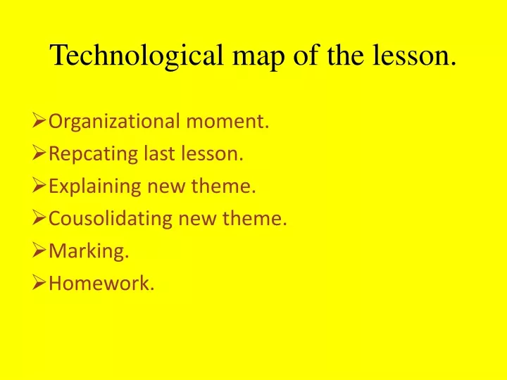 technological map of the lesson