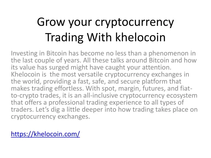 grow your cryptocurrency trading with khelocoin