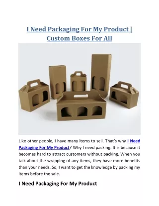 I Need Packaging For My Product | Custom Boxes For All