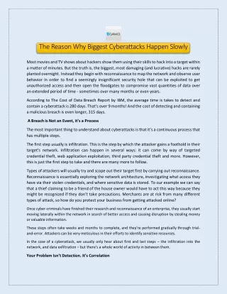 The Reason Why Biggest Cyberattacks Happen Slowly