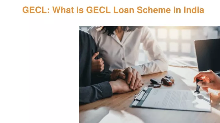 gecl what is gecl loan scheme in india