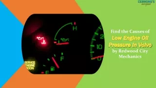 Find the Causes of Low Engine Oil Pressure In Volvo by Redwood City Mechanics