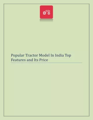 Popular Tractor Model In India Top Features and Its Price