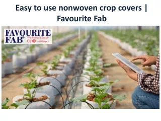 easy to use nonwoven crop covers favourite fab