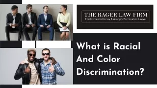 What is Racial And Color Discrimination?