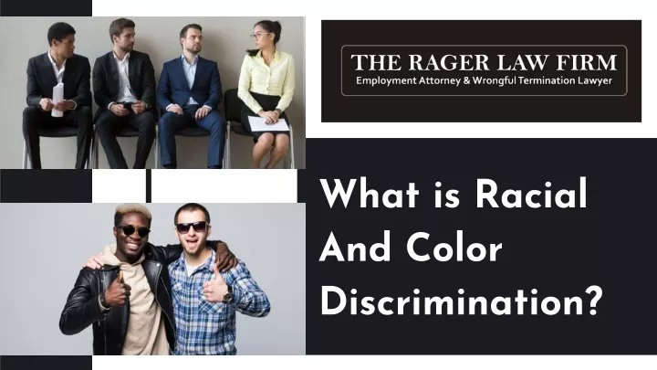 what is racial and color discrimination