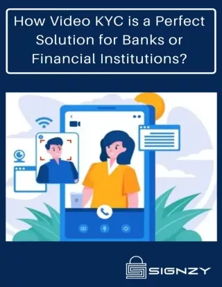 How Video KYC is a Perfect Solution for Banks or Financial Institutions?
