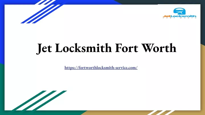 jet locksmith fort worth