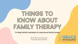 Things to Know About Family Therapy