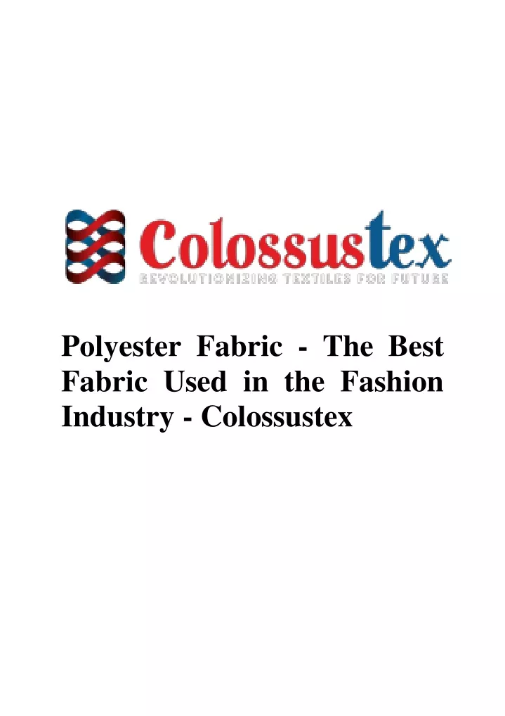 polyester fabric the best fabric used