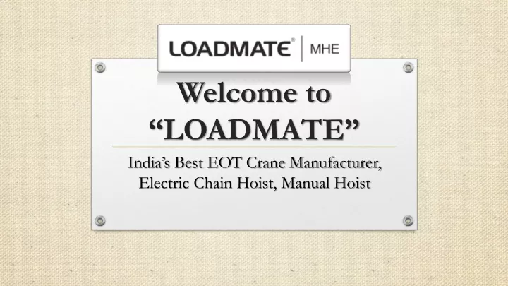 welcome to loadmate