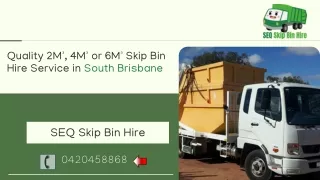 Quality Same Day Skip Bin Hire Service in South Brisbane by Licensed Professionals
