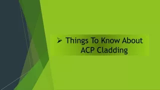 things to know about acp cladding