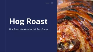 Hog Roast at a Wedding In 2 Easy Steps