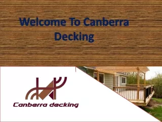 welcome to canberra decking