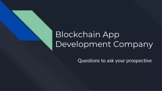 Important Questions to Ask Your Prospective Blockchain App Development Company
