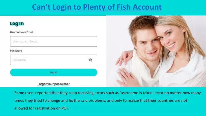 can t login to plenty of fish account