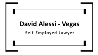 David Alessi - Vegas - Possesses Outstanding Interpersonal Skills
