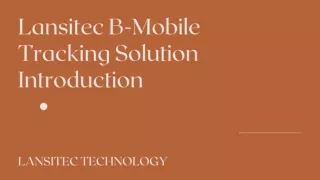 Lansitec B-Mobile Tracking Solution Introduction